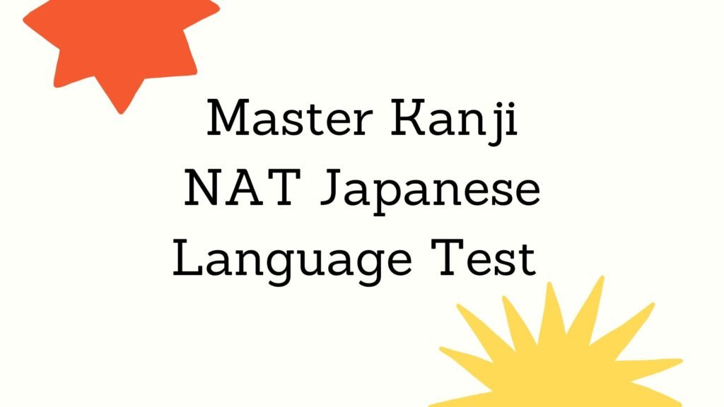 Master Kanji NAT Japanese Language Test