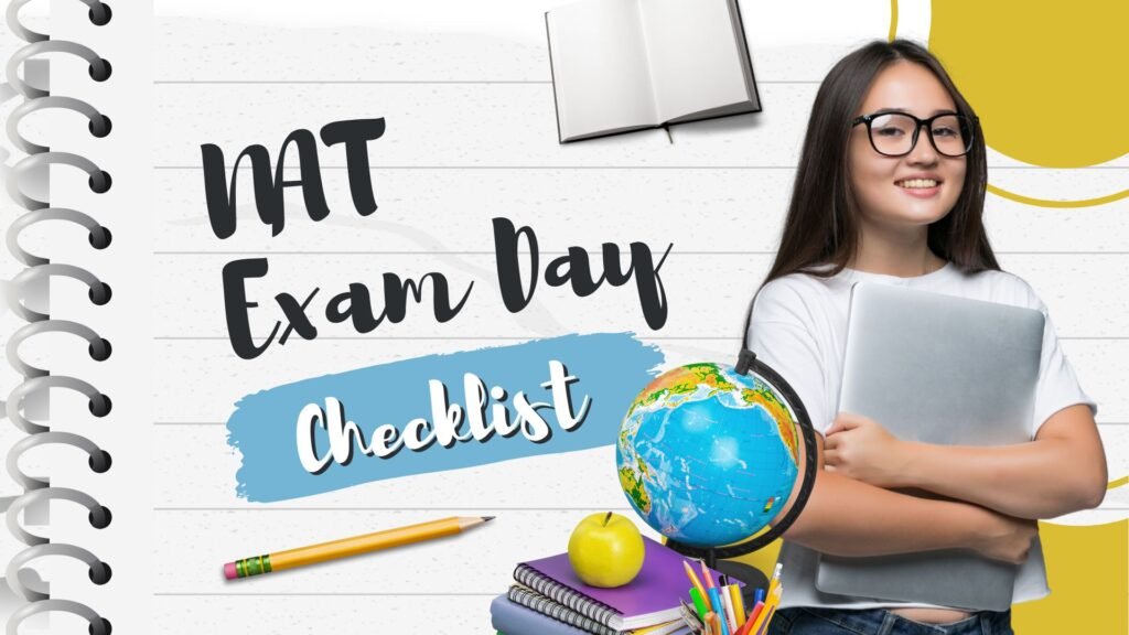 NAT Exam Day Checklist