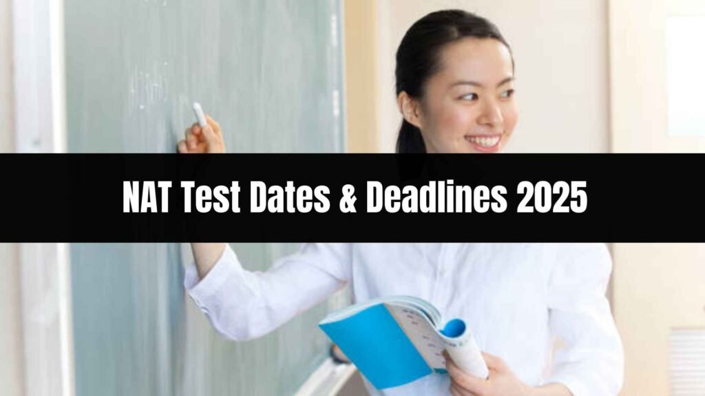 NAT Test Dates & Deadlines 2025