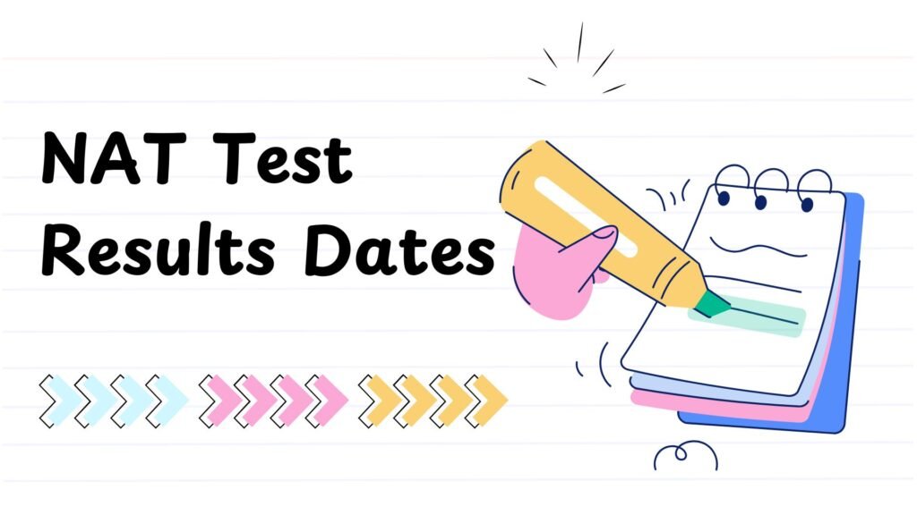 NAT Test Results Dates