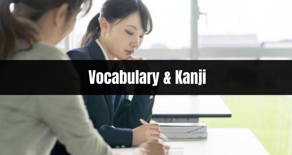 Vocabulary & Kanji