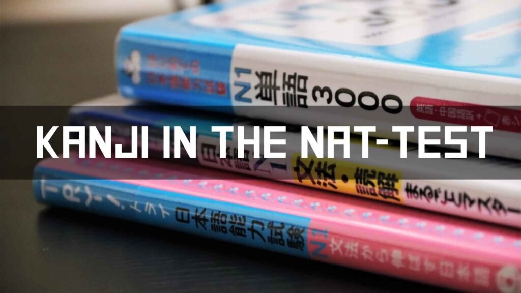 Kanji in the NAT-TEST