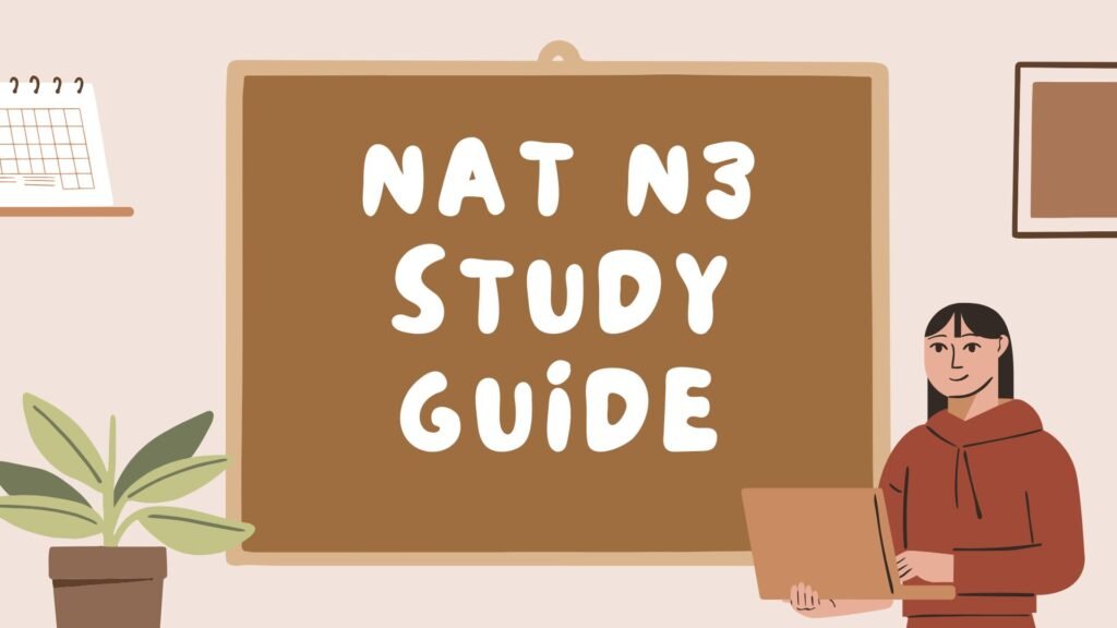NAT N3 Study Guide