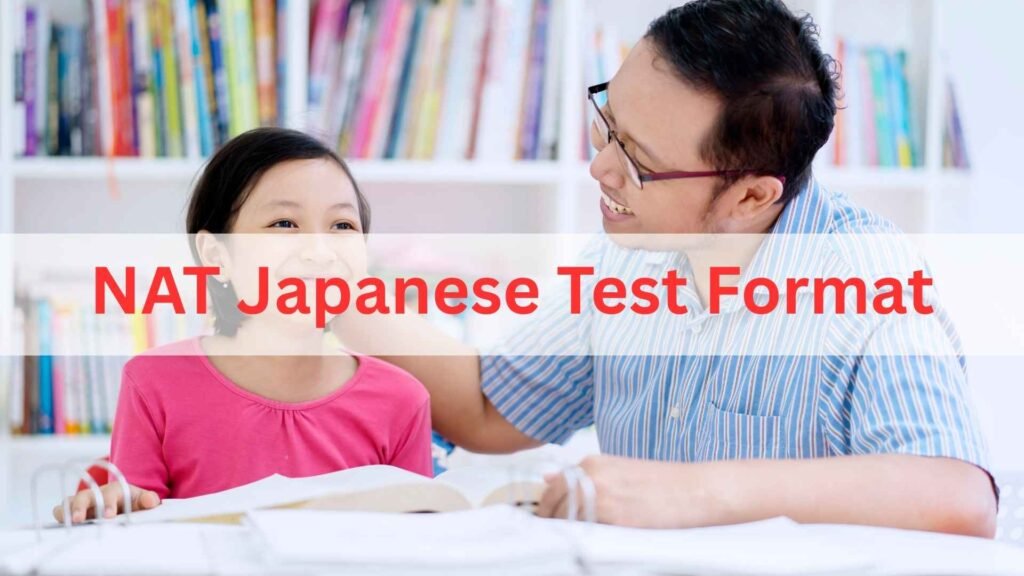 NAT Japanese Test Format