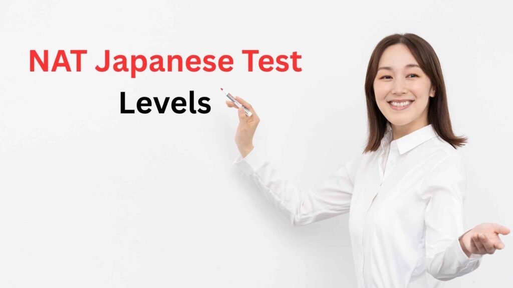 NAT Japanese Test Levels