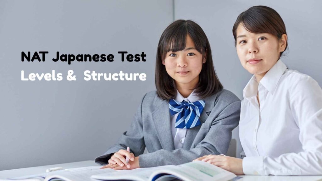 NAT Japanese Test Levels & Structure