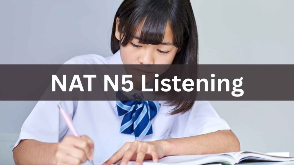 NAT N5 Listening