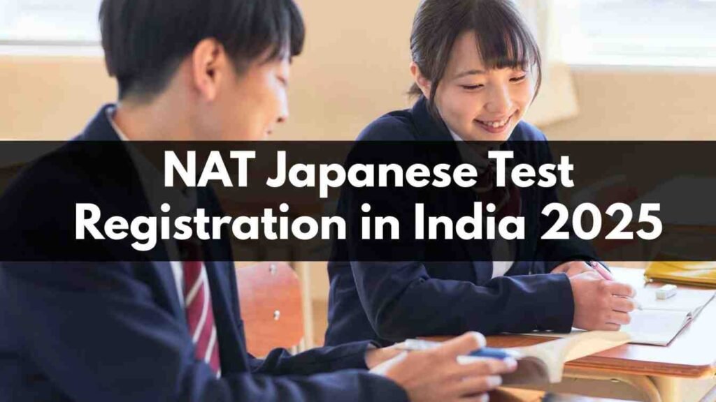 NAT Japanese Test Registration in India 2025