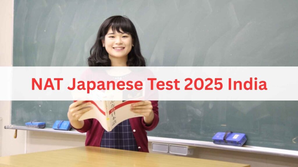 NAT Japanese Test 2025 India