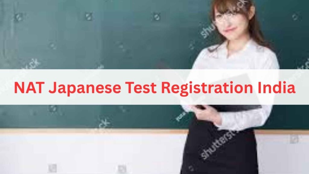 NAT Japanese Test Registration India