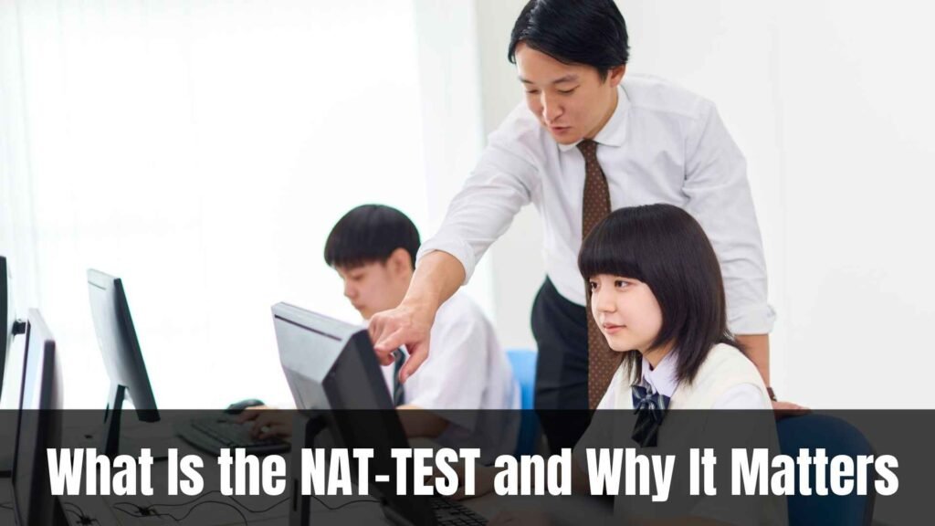 What Is the NAT-TEST and Why It Matters