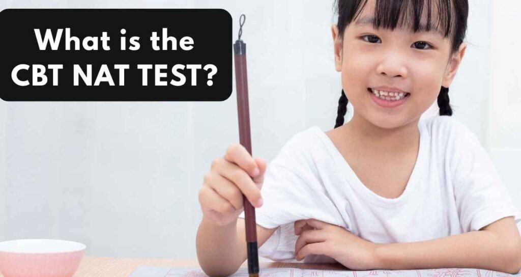 What is the CBT NAT TEST?